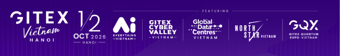 GITEX Vietnam 越南国际ICT高新科技信息技术展